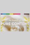 In Search of Pure Content Movie Streaming Online
