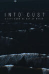 Into Dust Movie Streaming Online
