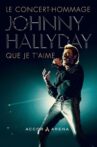 Johnny Hallyday : Que je t'aime Movie Streaming Online