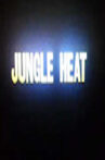 Jungle Heat Movie Streaming Online