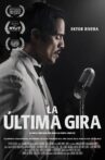La Última Gira Movie Streaming Online