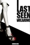 Last Seen Wearing Movie Streaming Online