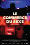 Le commerce du sexe Movie Streaming Online