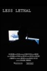 Less Lethal Movie Streaming Online