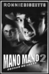 Mano Mano 2: Ubusan ng Lakas Movie Streaming Online