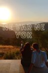 Ne Var Ne Yok Movie Streaming Online