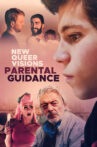 New Queer Visions: Parental Guidance Movie Streaming Online