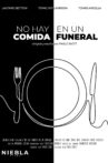 No hay comida en un funeral Movie Streaming Online