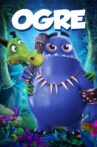 Ogre Movie Streaming Online