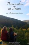 Permaculture en France, un Art de vivre pour demain Movie Streaming Online