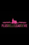 Plus belle l'eau de vie Movie Streaming Online
