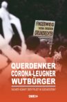 Querdenker, Corona-Leugner, Wutbürger - Woher kommt der Frust im Südwesten? Movie Streaming Online