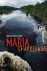 Remembering Maria Chapdelaine Movie Streaming Online