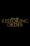 Restoring Order Movie Streaming Online