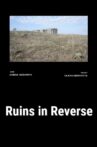 Ruins in Reverse Movie Streaming Online