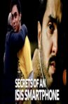 Secrets of an ISIS Smartphone Movie Streaming Online