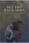 See You Back Soon Movie Streaming Online