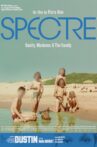 Spectre (Sanity, Madness and The Family) Movie Streaming Online