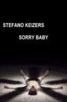 Stefano Keizers: Sorry Baby Movie Streaming Online