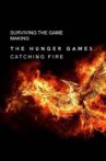 Surviving the Game: Making The Hunger Games: Catching Fire Movie Streaming Online