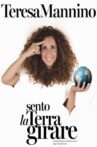 Teresa Mannino - Sento la terra girare Movie Streaming Online