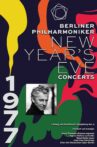 The Berliner Philharmoniker’s New Year’s Eve Concert: 1977 Movie Streaming Online