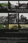 The Catskill Mountain House and the World Around Movie Streaming Online