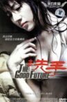 The Good Future Movie Streaming Online