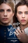 The Mad Women's Ball Movie Streaming Online