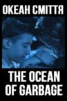 The Ocean of Garbage Movie Streaming Online