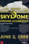 The Opening of SkyDome: A Celebration Movie Streaming Online