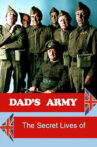 The Secret Lives of Dad's Army Movie Streaming Online