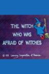 The Witch Who Was Afraid of Witches Movie Streaming Online
