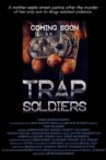 Trap Soldiers Movie Streaming Online