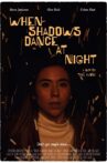 When Shadows Dance at Night Movie Streaming Online