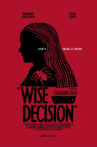 Wise Decision Movie Streaming Online