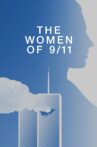 Women of 9/11: A Special Edition of 20/20 with Robin Roberts Movie Streaming Online
