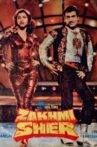 Zakhmi Sher Movie Streaming Online