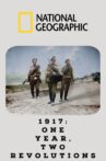 1917: One Year, Two Revolutions Movie Streaming Online