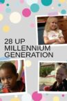 28 Up: Millennium Generation Movie Streaming Online