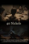 40 Nickels Movie Streaming Online