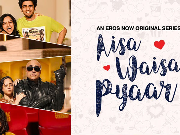 ‘Aisa Waisa Pyaar’ On Eros Now: Four Heartwarming Tales Of Loves