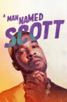 A Man Named Scott Movie Streaming Online