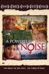 A Powerful Noise Movie Streaming Online