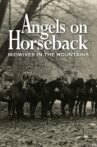 Angels on Horseback: Midwives in the Mountains Movie Streaming Online
