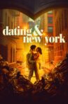 Dating & New York Movie Streaming Online
