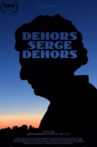 Dehors Serge Dehors Movie Streaming Online