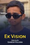 Ek Vision - Short Film Movie Streaming Online
