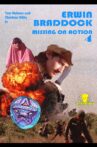 Erwin Braddock - Missing on Action 4 Movie Streaming Online