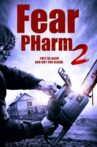 Fear PHarm 2 Movie Streaming Online